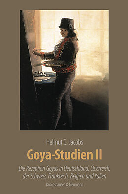 Fester Einband Goya-Studien II von Helmut C. Jacobs
