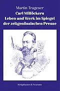 E-Book (pdf) Carl Millöckers Leben und Werk im Spiegel der zeitgenössischen Presse von Martin Trageser