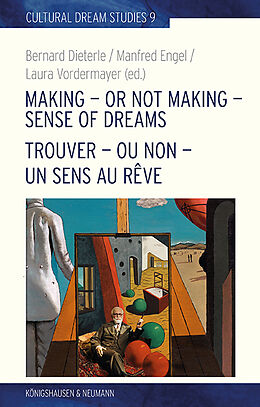 Couverture cartonnée Making - or Not Making - Sense of Dreams. Trouver - ou non - un sens au rêve de Bernard Dieterle, Manfred Engel