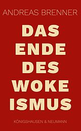 E-Book (pdf) Das Ende des Wokeismus von Andreas Brenner