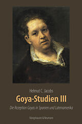 Fester Einband Goya-Studien III von Helmut C. Jacobs