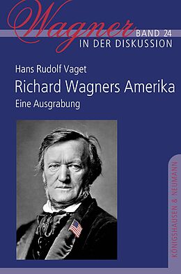 E-Book (pdf) Richard Wagners Amerika von Hans Rudolf Vaget