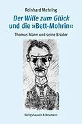 E-Book (pdf) Der Wille zum Glück und die »Bett-Mohrin« von Reinhard Mehring