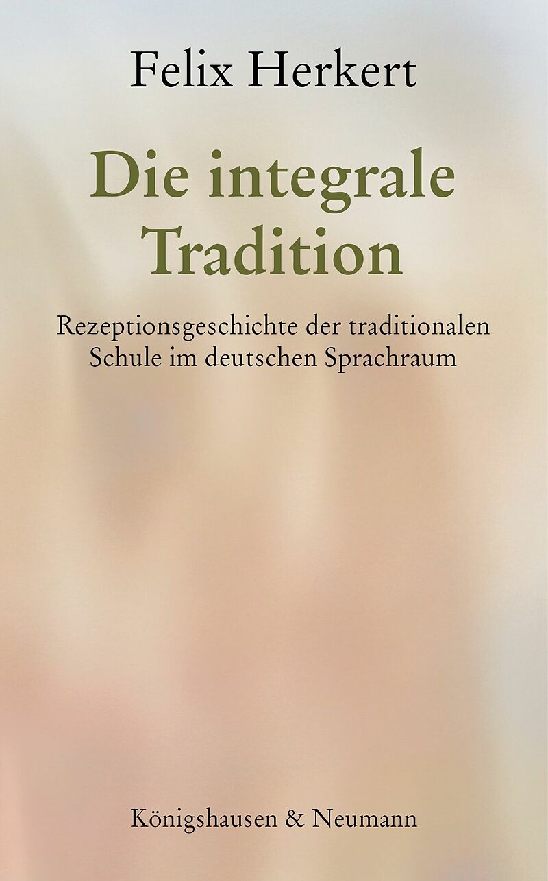 Die integrale Tradition