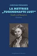 E-Book (pdf) La Mettries tugendhafte Lust von Christian Fernandes