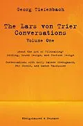 E-Book (pdf) The Lars von Trier Conversations - Volume One von Georg Tiefenbach