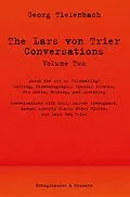 E-Book (pdf) The Lars von Trier Conversations - Volume Two von Georg Tiefenbach