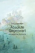 E-Book (pdf) Absolute Gegenwart von Dirk Rustemeyer