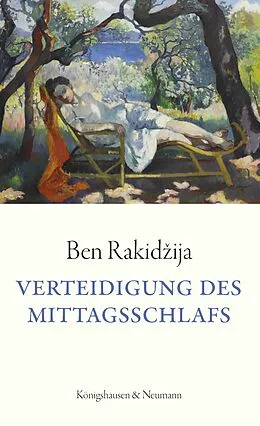 E-Book (epub) Verteidigung des Mittagsschlafs von Ben Rakidzija