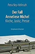 E-Book (pdf) Der Fall Anneliese Michel von Petra Ney-Hellmuth