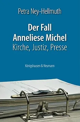 E-Book (pdf) Der Fall Anneliese Michel von Petra Ney-Hellmuth