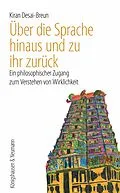 E-Book (pdf) Über die Sprache hinaus und zu ihr zurück von Kiran Desai-Breun