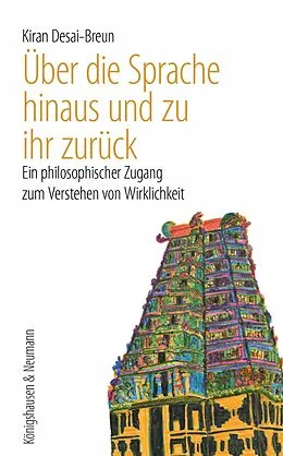 E-Book (pdf) Über die Sprache hinaus und zu ihr zurück von Kiran Desai-Breun