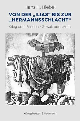E-Book (pdf) Von der Ilias bis zur Hermannsschlacht von Hans H. Hiebel
