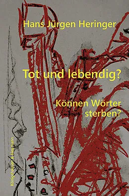 E-Book (pdf) Tot und lebendig? von Hans Jürgen Heringer