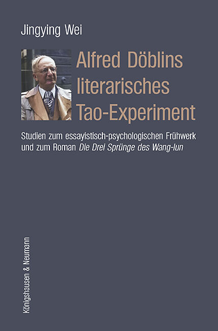 Alfred Döblins literarisches Tao-Experiment