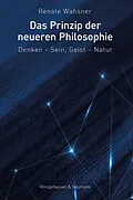 E-Book (pdf) Das Prinzip der neueren Philosophie von Renate Wahsner