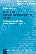 E-Book (pdf) Orte in der deutsch-türkischen Lyrik ab 1961 von Fulya Kahraman