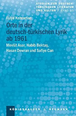 E-Book (pdf) Orte in der deutsch-türkischen Lyrik ab 1961 von Fulya Kahraman