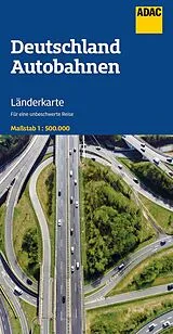 gefaltete (Land)Karte ADAC Länderkarte Deutschland Autobahnen 1:500.000 von 