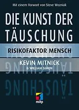 Kartonierter Einband Die Kunst der Täuschung von Kevin D. Mitnick, William L. Simon
