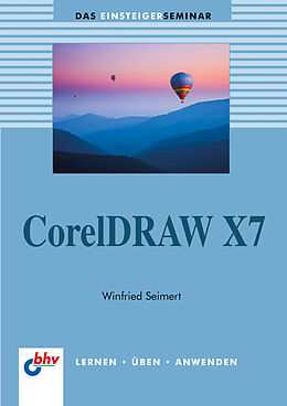 Kartonierter Einband CorelDRAW X7 von Winfried Seimert