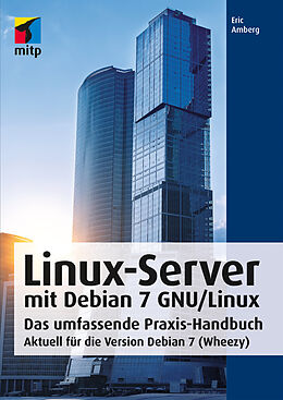 E-Book (pdf) Linux-Server mit Debian 7 GNU/Linux von Eric Amberg