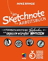 Kartonierter Einband Das Sketchnote Arbeitsbuch von Mike Rohde
