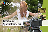 E-Book (epub) Filmen mit der Systemkamera von Hendrik Roggemann