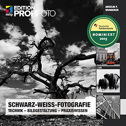 E-Book (epub) Schwarz-Weiß-Fotografie von Anselm F. Wunderer