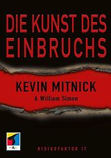 E-Book (pdf) Die Kunst des Einbruchs von Kevin Mitnick, William L. Simon