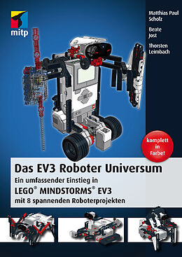 E-Book (pdf) Das EV3 Roboter Universum von Matthias Paul Scholz, Beate Jost, Thorsten Leimbach