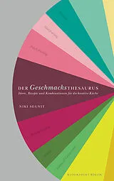 Fester Einband Der Geschmacksthesaurus von Niki Segnit