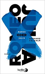 Fester Einband Romeo oder Julia von Gerhard Falkner