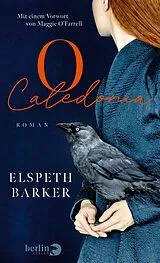 Fester Einband O Caledonia von Elspeth Barker
