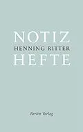 E-Book (epub) Notizhefte von Henning Ritter