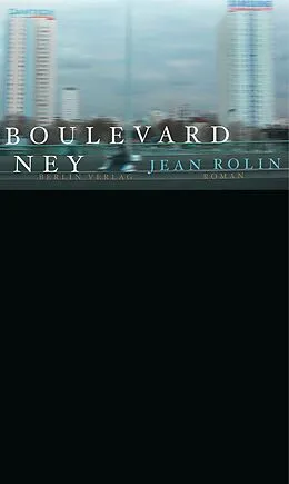 E-Book (epub) Boulevard Ney von Jean Rolin