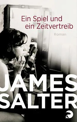 E-Book (epub) Ein Spiel und ein Zeitvertreib von James Salter