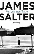 E-Book (epub) Verbrannte Tage von James Salter