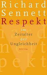E-Book (epub) Respekt im Zeitalter der Ungleichheit von Richard Sennett
