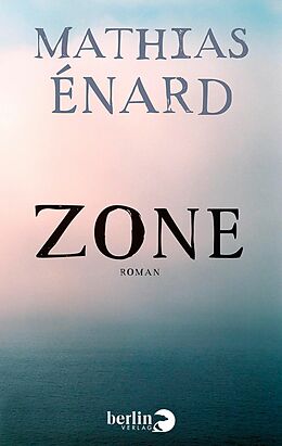 E-Book (epub) Zone von Mathias Enard
