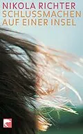 E-Book (epub) Schluss machen auf einer Insel von Nikola Richter