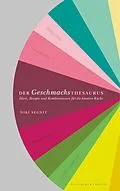 E-Book (epub) Der Geschmacksthesaurus von Niki Segnit