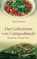 E-Book (epub) Das Geheimnis von Campodimele: Rezepte für ein langes Leben von Tracey Lawson