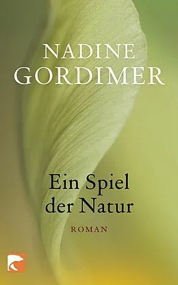 E-Book (epub) Ein Spiel der Natur von Nadine Gordimer