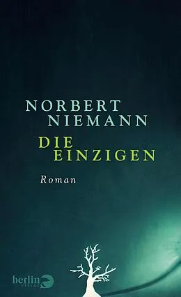 E-Book (epub) Die Einzigen von Norbert Niemann