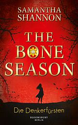 E-Book (epub) The Bone Season - Die Denkerfürsten von Samantha Shannon