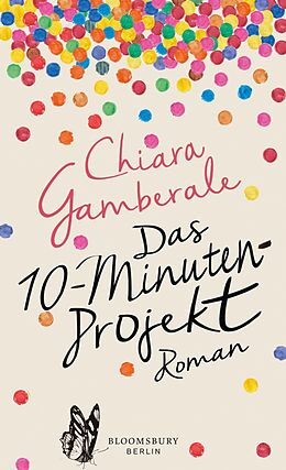E-Book (epub) Das Zehn-Minuten-Projekt von Chiara Gamberale