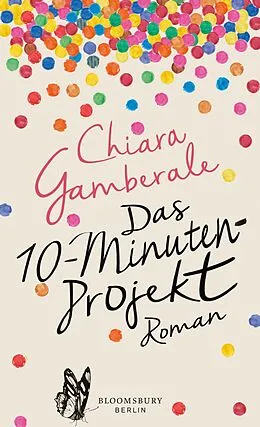 E-Book (epub) Das Zehn-Minuten-Projekt von Chiara Gamberale