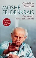 E-Book (epub) Moshé Feldenkrais von Christian Buckard